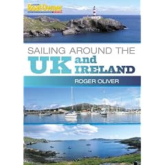 Practical Boat Owner's Sailing Around the UK and Ireland