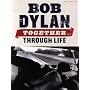Bob Dylan: Together Through Life (Pvg)
