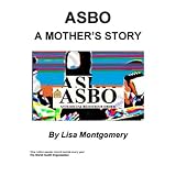 ASBO - A Mother's Story