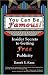 You Can Be Famous: Insider Secrets to Getting Free Publicity