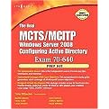 The Real MCTS/MCITP Exam 70-640 Active Directory Configuration Prep Kit (Paperback)