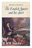 English Squire and His Sport