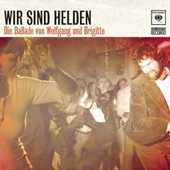 Die Ballade Von Wolfgang Und Brigitte