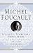 Security, Territory, Population (Michel Foucault: Lectures at the Coll&egrave;ge de France)