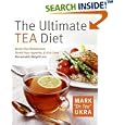 The Ultimate Tea Diet: How Tea Can Boost Your Metabolism, Shrink... by  Mark Ukra and Sharyn Kolberg