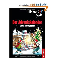 Die drei ??? Kids. Der Adventskalender (drei Fragezeichen): Ein Fall hinter 24 T�ren