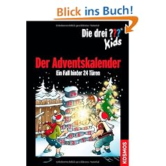 Die drei ??? Kids. Der Adventskalender (drei Fragezeichen): Ein Fall hinter 24 T�ren