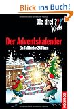 Die drei ??? Kids. Der Adventskalender (drei Fragezeichen): Ein Fall hinter 24 T�ren