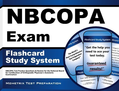 NBCOPA Exam Flashcard Study System: NBCOPA Test Practice Questions & Review for the National Board for Certification of Orthopaedic Physician's Assistants Examination (Cards) Flc Crds edition by NBCOPA Exam Secrets Test Prep Team (2013) Cards