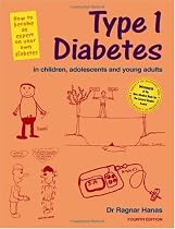 Type 1 Diabetes in Children, Adolescents and Young Adults: How to Become an Expert on Your Own Diabetes (Class Health)