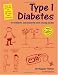 Type 1 Diabetes in Children, Adolescents and Young Adults: How to Become an Expert on Your Own Diabetes (Class Health)