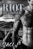 The Riot (The Hell's Disciples MC Series) (Volume 5)