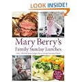 Mary Berry's Family Sunday Lunches