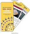 Max McCalman's Wine and Cheese Pairing Swatchbook: 50 Pairings to Delight Your Palate