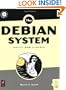The Debian System: Concepts and Techniques