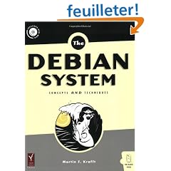 The Debian System: Concepts And Techniques