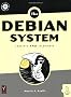 The Debian System: Concepts And Techniques