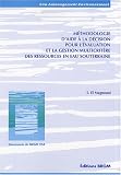 M�thodologie d'aide � la d�cision pour l'�valuation et la gestion multicrit�re des ressources en eau souterraine