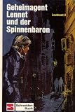 Produkt-Bild: Geheimagent Lennet und der Spinnenbaron (Bd. 10)
