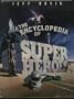 The Encyclopaedia of Superheroes