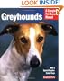 Greyhounds (Barron's Complete Pet Owner's Manuals)