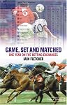Game, Set and Matched: One Year on the Betting Exchanges