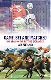 Game, Set and Matched: One Year on the Betting Exchanges