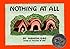 Nothing At All (Fesler-Lampert Minnesota Heritage)