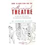 How to Audition for the Musical Theatre: A Step-By-Step Guide to Effective Preparation