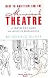 How to Audition for the Musical Theatre: A Step-By-Step Guide to Effective Preparation (Career Development Book) (Career Development Book) (Career Development ... Development Book) (Career Development Book)
