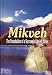 Mikveh the Foundation of a Successful Jewish Home