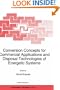 Conversion Concepts for Commercial Application and Disposal Technologies of Energetic Systems (NATO Science Partnership Sub-Series: 1:)