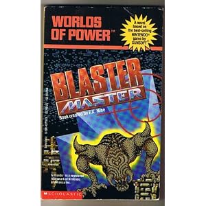 Blaster Master (Worlds of Power) by F. X. Nine