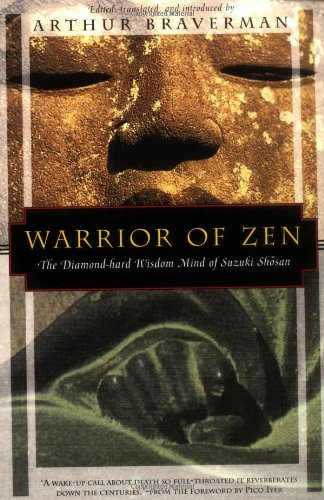 Warrior of Zen: The Diamond-Hard Wisdom Mind of Suzuki Shosan (Kodansha Globe)