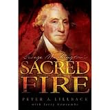 George Washington's Sacred Fire