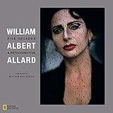 William Albert Allard, five decades : a retrospective