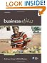 Business Ethics: Managing corporate citizenship and sustainability in the age of globalization