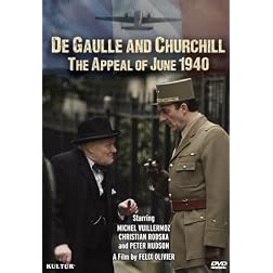 De Gaulle & Churchill - The Appeal of June 1940