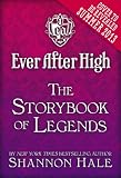 Ever After High: The Storybook of Legends