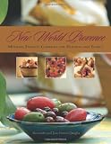 New World Provence: Modern French Cooking for Friends and Family