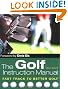 The Golf Instruction Manual