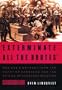 "Exterminate All the Brutes": One Man's Odyssey into the Heart of Darkness and the Origins of European Genocide