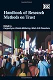 Handbook of research methods on trust