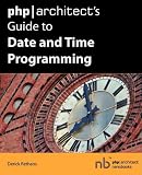 php/architect's Guide to Date and Time Programming