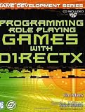 Programming Role Playing Games with DirectX w/CD (The Premier Press Game Development Series)