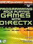 Programming Role Playing Games With Directx