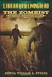 The Zombist: Undead Western Tales