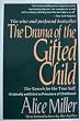 Drama Of The Gifted Child
