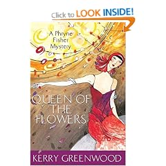 Queen of the Flowers: A Phryner Fisher Mystery (Phryne Fisher Mysteries)