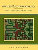 Applied Electromagnetics : Early Transmission Lines Approach